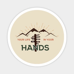 Your life in your hands WILD FREE Magnet